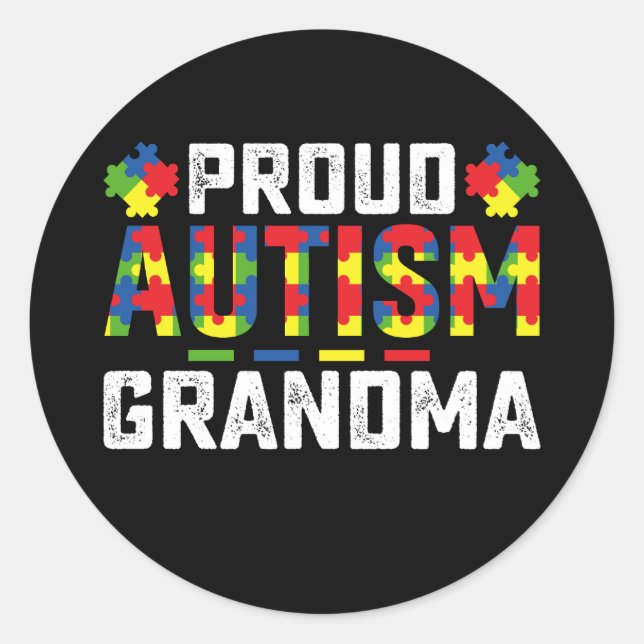 Proud Autism Grandma Awareness Autistic Family Classic Round Sticker (Front)