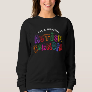 Proud Autism Grandpa Autism Awareness Day & Month Sweatshirt