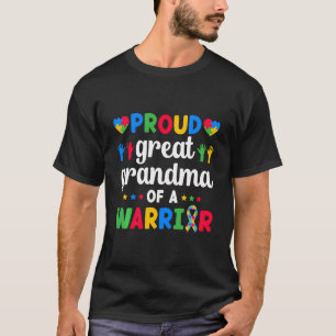 Proud Autism Great Grandma Of An Autism Warrior T-Shirt