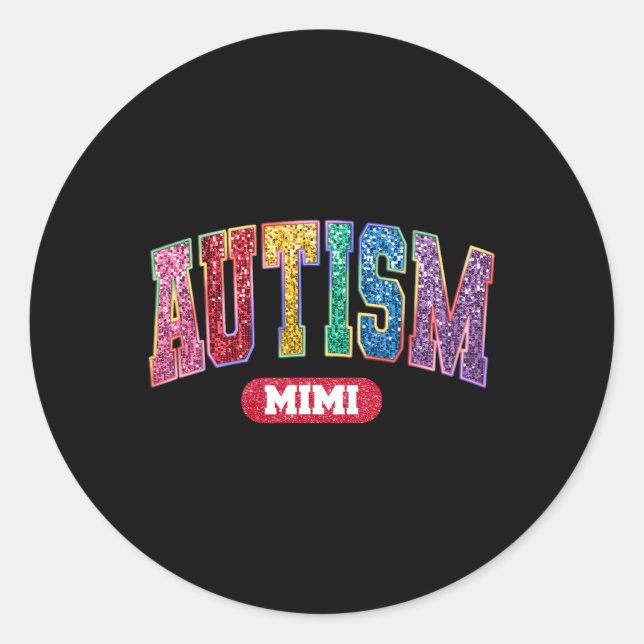 Proud Autism Mimi Autism Awareness Month Family Ma Classic Round Sticker (Front)