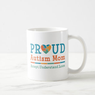 Proud Autism Mom Coffee Mug