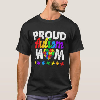 Proud Autism Mum Autism Awareness Acceptance Colou T-Shirt
