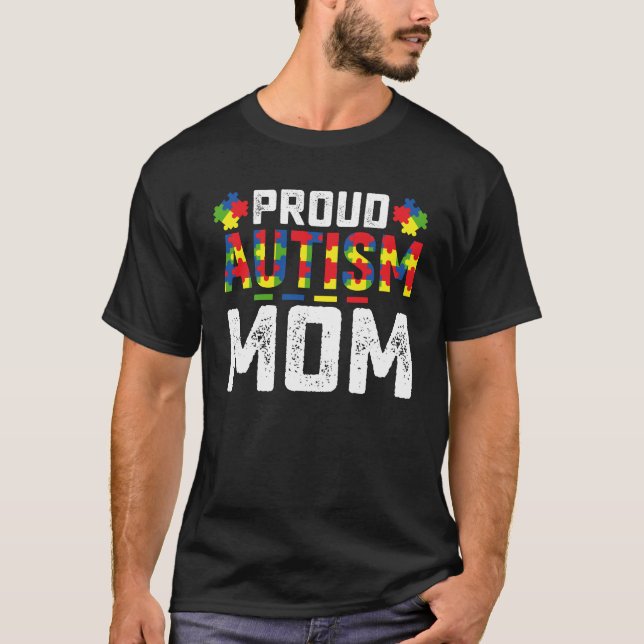 Proud Autism Mum Awareness Autistic Family T-Shirt (Front)