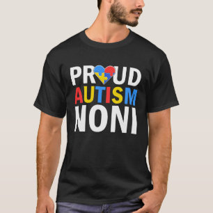 Proud Autism Noni  Rainbow Autism Awareness T-Shirt