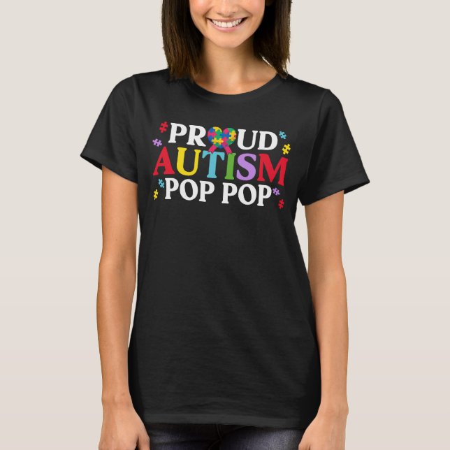 Proud Autism Pop Pop Matching Family Autism Awaren T-Shirt (Front)
