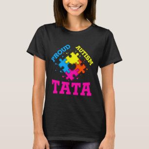 Proud Autism Tata T-Shirt