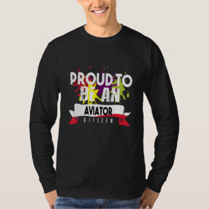 Proud aviator citizen Profession career worker wor T-Shirt