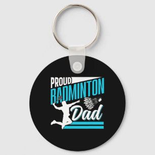 Proud Badminton Dad Lover Player Team Match Father Key Ring