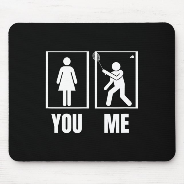 Proud Badminton Player Women Shuttle Funny Badmint Mouse Pad (Front)