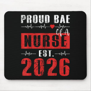 Proud Bae of a Nurse Est 2026 New Graduate RN GF Mouse Pad