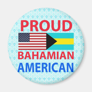 Proud Bahamian American Magnet