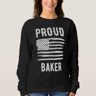 Proud Baker Profession American Flag Sweatshirt