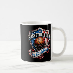 Proud Basketball Dad - Home of the Slam Dunks Coffee Mug