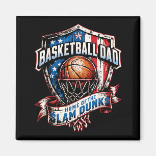 Proud Basketball Dad - Home of the Slam Dunks Magnet