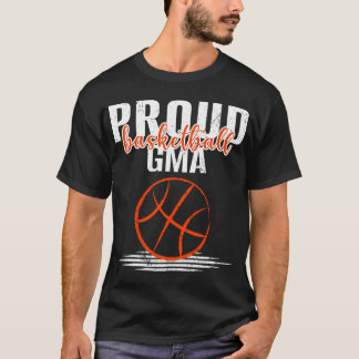 Proud Basketball Gma Grandmother Basketball Player T-Shirt