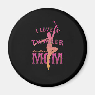 Proud Baton Twirler Mum Majorette Mother I Love A Magnet
