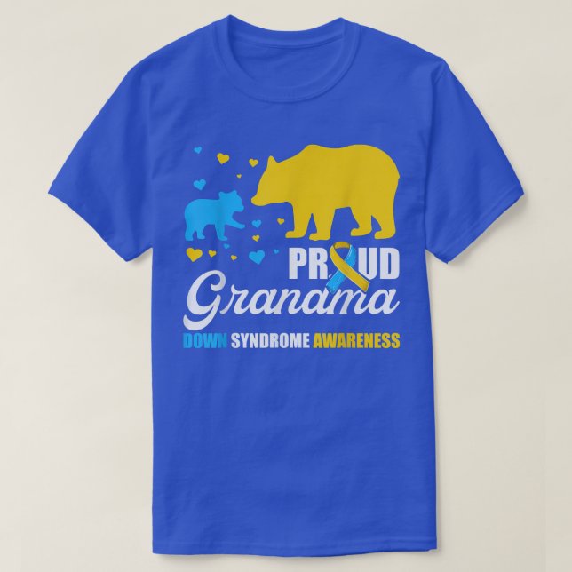 Proud Bear Grandma Down Syndrome Awareness  T21 Tr T-Shirt (Design Front)