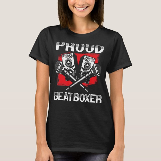 Proud Beatboxer Music Sound Beat Maker Beatboxing T-Shirt (Front)