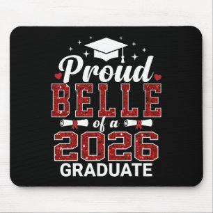 Proud Belle Of A 2026 Graduate Senior Graduation Y Mouse Pad