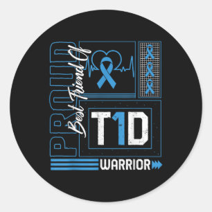 Proud Best Friend Of T1d Warrior Ribbon Diabetes Classic Round Sticker