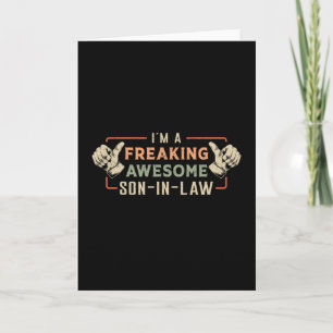 Proud Best Son In Law Son Freaking Gift Idea Card