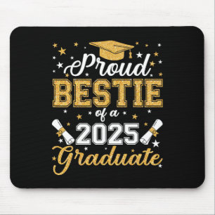Proud Bestie Of A Cl Of 2025 Graduate Senior Gradu Mouse Pad
