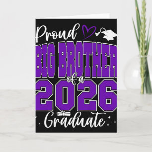 Proud Big Brother Of A Cl Of 2026 Graduate Graduat Card