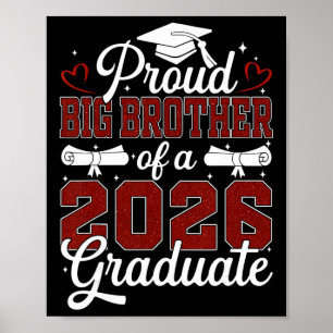 Proud Big Brother Of A Cl Of 2026 Graduate Senior Poster
