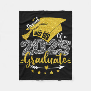 Proud Big Sis Of A Cl Of 2025 Graduate Senior Grad Fleece Blanket