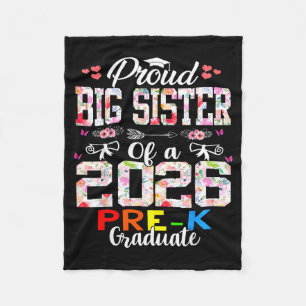 Proud big sister of 2026 pre-k graduate mothers da fleece blanket