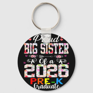 Proud big sister of 2026 pre-k graduate mothers da key ring