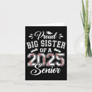 Proud Big Sister Of A 2025 Senior Sell Graduate Card