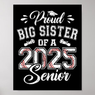 Proud Big Sister Of A 2025 Senior Sell Graduate Poster
