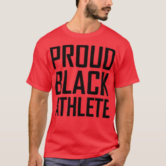 Proud Black Athlete 2 T-Shirt