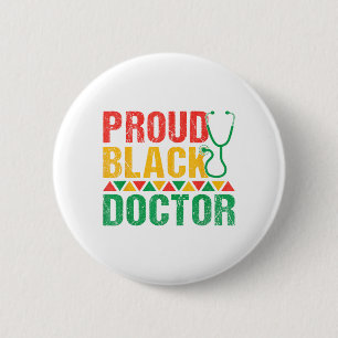 Proud black Doctor 6 Cm Round Badge
