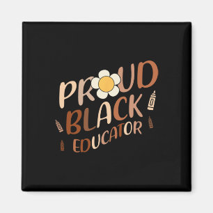 Proud Black Educator Groovy Teacher Black History Magnet