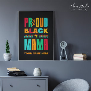 Proud Black Mama Black History Month Family Poster