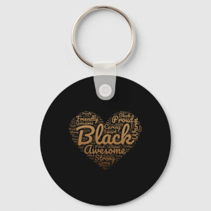 Proud Black Melanin Women Juneteenth And Black His Key Ring