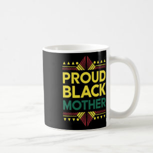 Proud Black Mother Black History Month Afro Motiva Coffee Mug