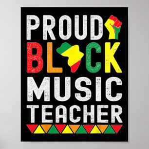 Proud Black Music Teacher Afro-american Black Hist Poster