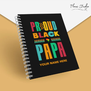 Proud Black Papa Black History Month Family Notebook