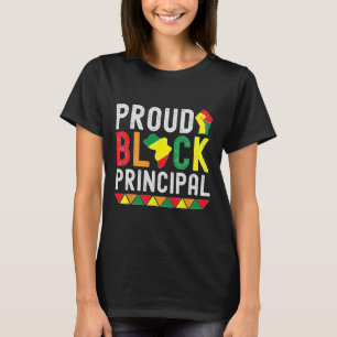 Proud Black Principal Black History Month For Prin T-Shirt