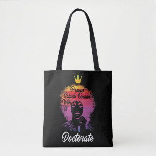 Proud Black Queen African Doctorate PhD Graduation Tote Bag
