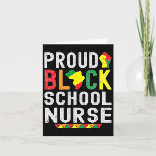 Proud Black School Nurse Black History Month For A Card