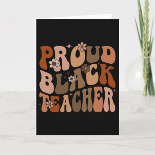 Proud Black Teacher Magic African History Month Ed Card