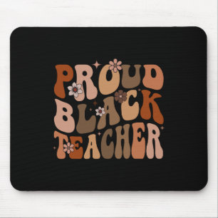 Proud Black Teacher Magic African History Month Ed Mouse Pad