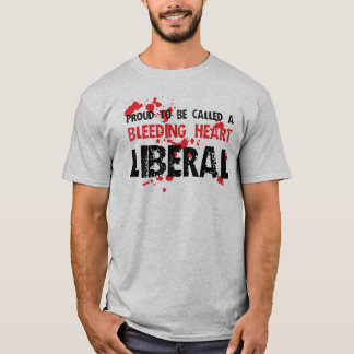 Proud Bleeding Heart Liberal T-Shirt
