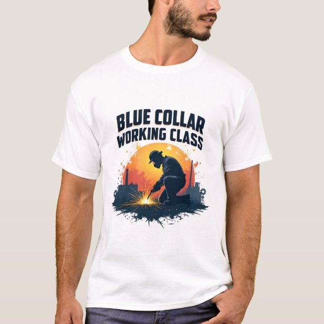 Proud Blue Collar Working Class Welding Shirt (Front)