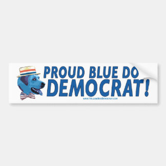 Proud Blue Dog Democrat! Bumper Sticker