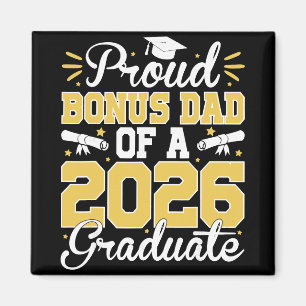 Proud Bonus Dad Of A 2026 Graduate Senior Stepdad  Magnet